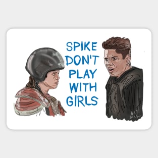 Little Giants: Spike Don't Play With Girls Magnet